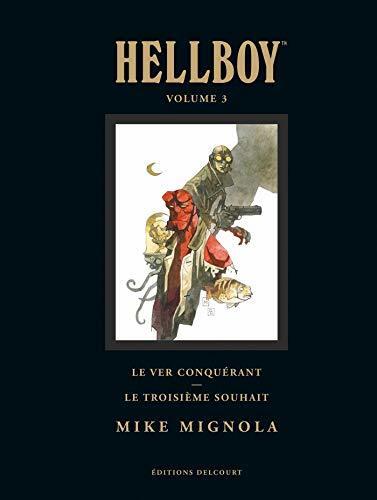 Hellboy Deluxe, Tome 3: Le Ver Conquérant et Le Troisième Souhait