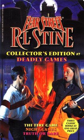 Deadly Games: The Fire Game, Nightly Games, Truth or Dare