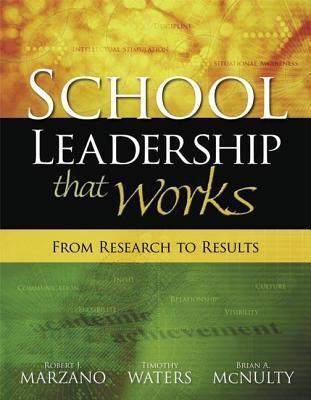 School Leadership That Works: From Research to Results