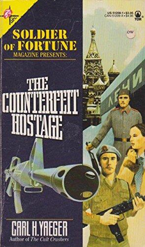 The Counterfeit Hostage