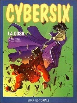 Cybersix n. 21: La cosa