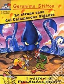 Lo Strano Caso del Calamarone Gigante