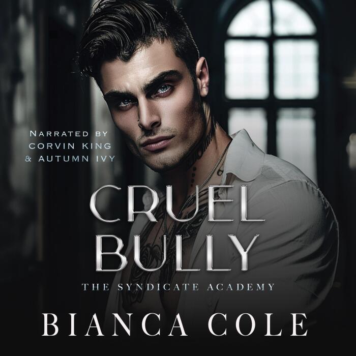 Cruel Bully: A Dark Mafia Academy Romance