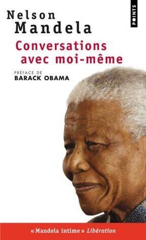 Conversations avec moi-même : Lettres de prison, notes et carnets intimes