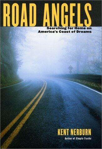 Road Angels: Searching For Home On America's Coast of Dreams Hardcover - June 19, 2001