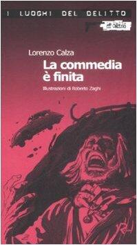 La commedia è finita
