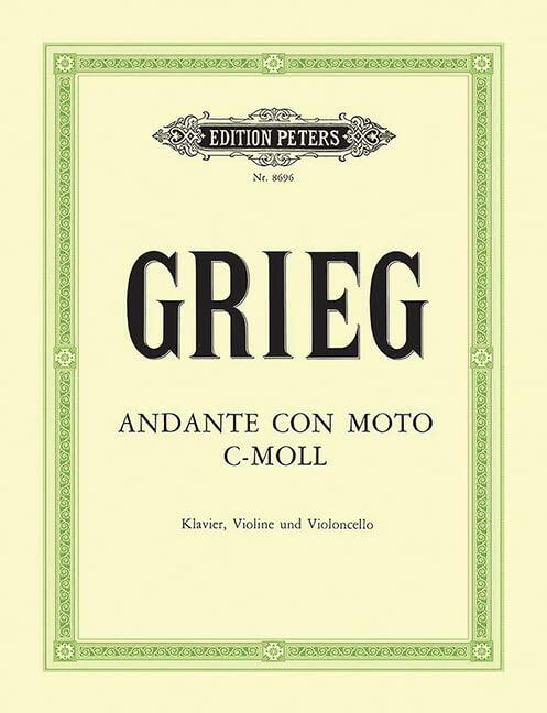 Andante con Moto in C Minor EG 116 for Piano, Violin and Cello: Based on Edvard Grieg Complete Edition, Urtext