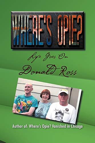 Where's Opie?: Life Goes On