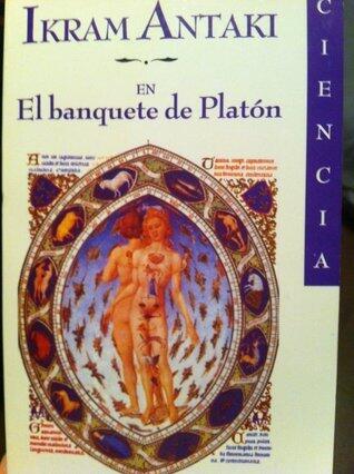 Ikram Antaki en El Banquete de Platón: Ciencia