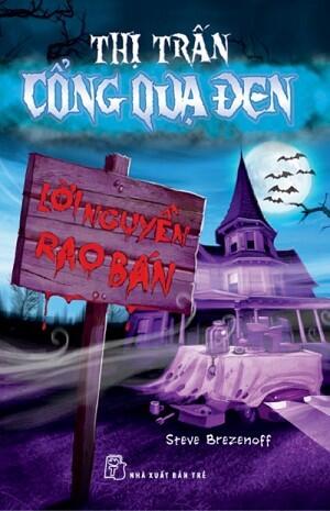 Thị Trấn Cổng Quạ Đen - Lời Nguyền Rao Bán