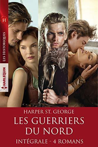 Les Guerriers du Nord (La Prisonnière du Viking / L'Enfant du Viking / Dans le Lit du Guerrier / Captive d'un Viking)