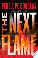 The Next Flame: Includes the Fall Away Novellas Aflame and Next to Never