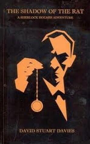 The Shadow of the Rat : A Sherlock Holmes Adventure