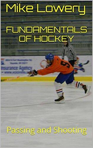 Fundamentals of Hockey: Passing and Shooting