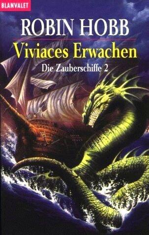 Viviaces Erwachen