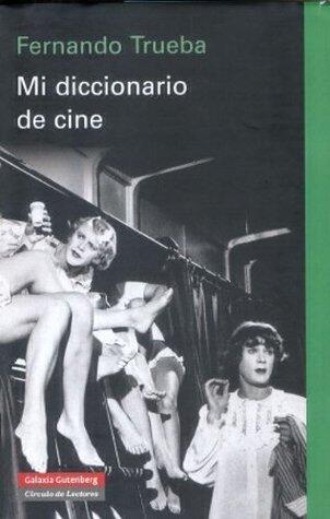Mi diccionario de cine
