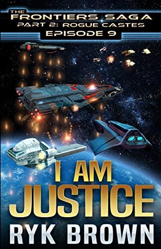 Ep. # 9: I Am Justice