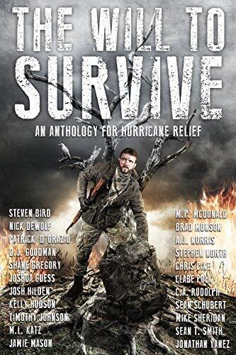 The Will to Survive: A Charity Anthology for Hurricane Relief