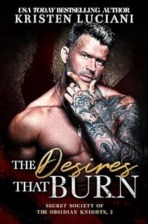 The Desires That Burn
