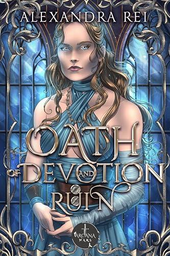 Oath of Devotion and Ruin: Edición en Español (Arcana Wars ESP edición nº 2)