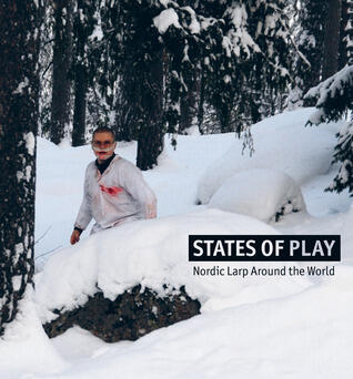 States of Play (Nordic Larp Around the World)