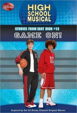 Game On!: Stories from East High #13