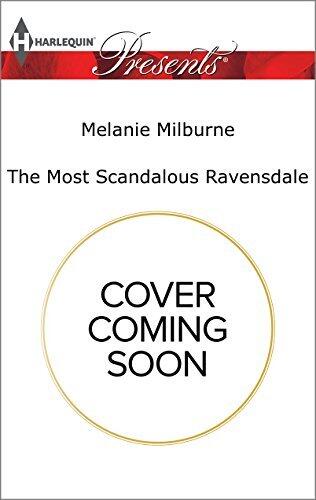 The Most Scandalous Ravensdale: An Enemies to Lovers Contemporary Romance
