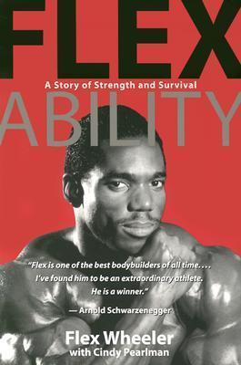 Flex Ability: A Story of Strength and Survival