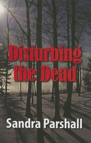 Disturbing the Dead