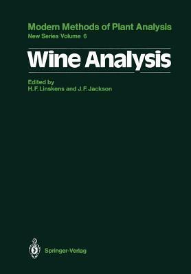 Modern Methods of Plant Analysis, Volume 6: Wine Analysis