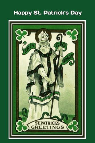 Happy St. Patrick’s Day: A gift booklet in large print with classic literature and colorful pictures