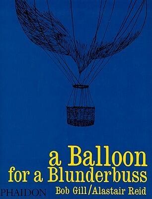 A Balloon For A Blunderbuss