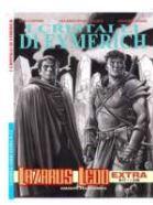 Lazarus Ledd Extra n 17 : I cristalli di Eymerich