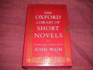 The Oxford Library of Short Novels