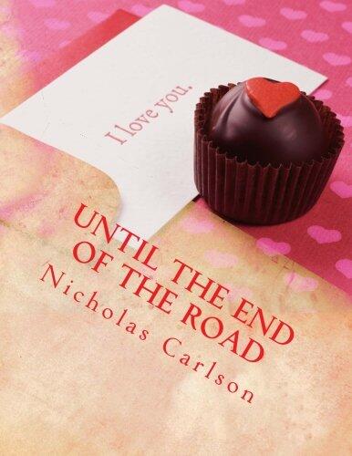 Until The End of The Road
