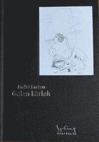 Galen kärlek