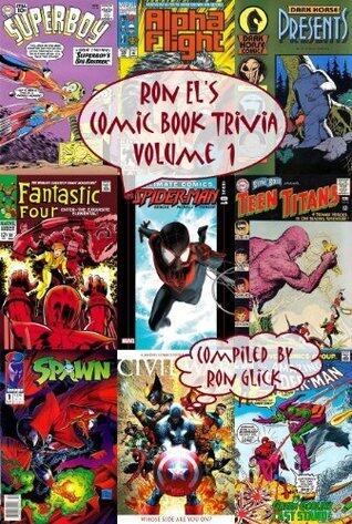 Ron El's Comic Book Trivia: Volume 1