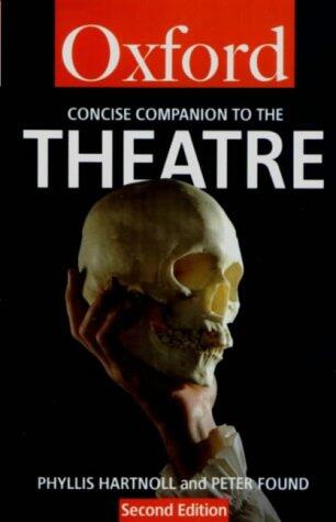 The Concise Oxford Companion to the Theatre