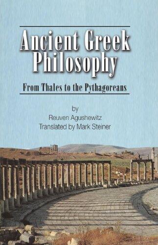Ancient Greek Philosophy: From Thales to the Pythagoreans