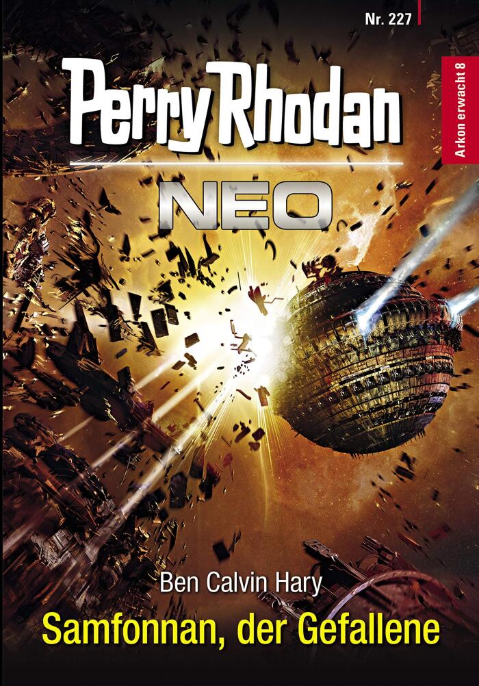 Perry Rhodan Neo 227: Samfonnan, der Gefallene: Staffel: Arkon erwacht