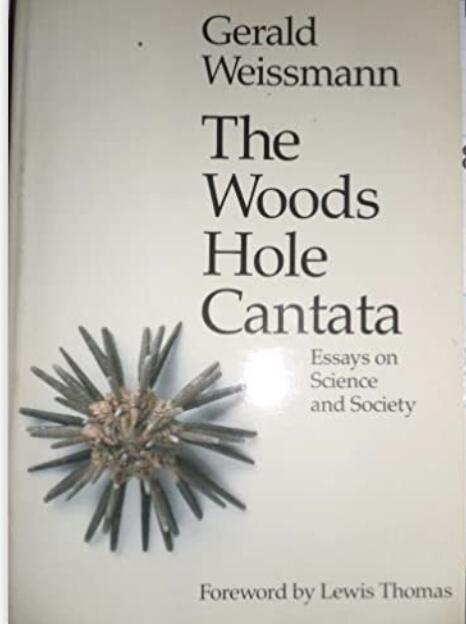 The Woods Hole Cantata: Essays on Science and Society