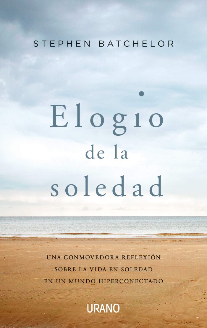 Elogio de la soledad: Una conmovedora reflexión sobre la vida en soledad en un mundo hiperconectado