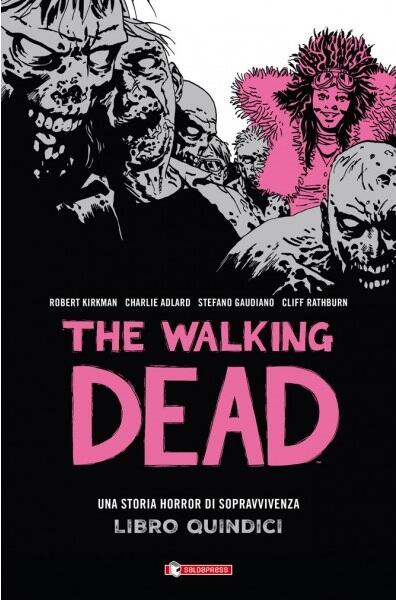 The Walking Dead - Libro quindici