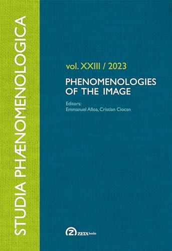 Studia Phaenomenologica, Volume 23/2023