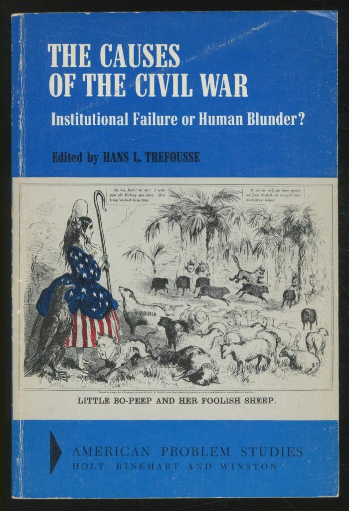 The causes of the Civil War;: Institutional failure or human blunder?