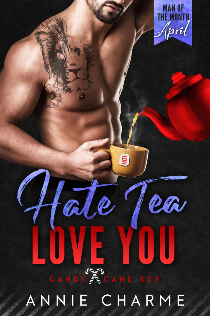 Hate Tea Love You