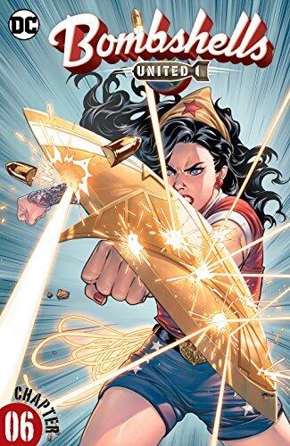 Bombshells: United (2017-2018) #6 (Bombshells: United