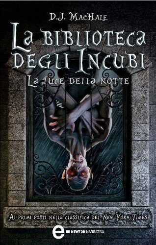 La biblioteca degli incubi. La luce della notte