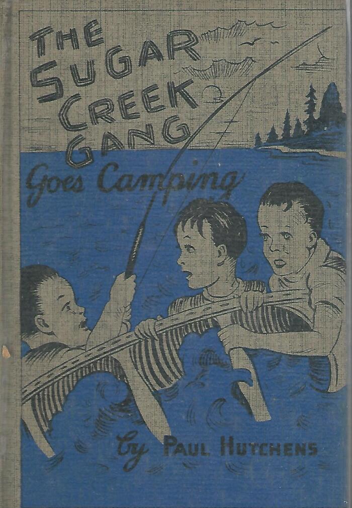 The Sugar Creek Gang Goes Camping