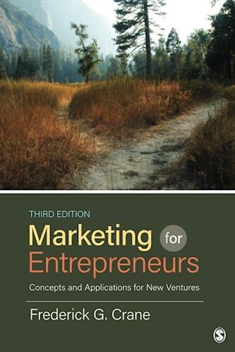 Marketing for Entrepreneurs: Concepts and Applications for New Ventures